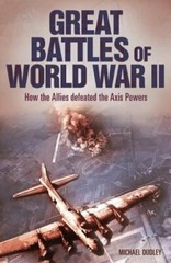 Great Battles of World War Two By Nigel Cawthorne
