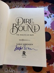 DIRE BOUND, SIGNED SABLE SORENSEN, WOLVES OF RUIN, SPRAYED EDGES