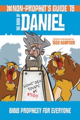 The Non-Prophets Guide to the Book of Daniel: Bible Prophecy for E – GOOD