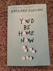 You’d Be Home Now – paperback New Glasgow, Kathleen