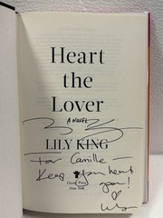 Lily King – Heart the Lover – Signed, 1st Edition/1st Printing, 2025