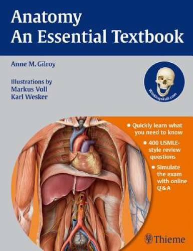 Anatomy: An Essential Textbook – Paperback By Gilroy, Anne M – GOOD