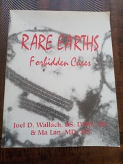 Rare Earths, Forbidden Cures | Ma Lan & Joel Wallach | 1996 7th Printing PB