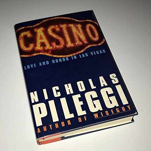 Casino: Love and Honor – Hardcover, by Pileggi Nicholas; Shandling – Very Good n