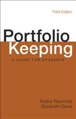 Portfolio Keeping: A Guide for Students – Paperback By Reynolds, Nedra – GOOD