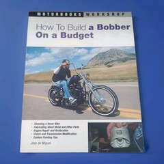 Motorbooks Workshop How to Build a Bobber on a Budget Motorcycle Hobby Shop