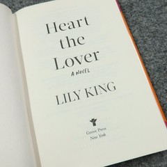 Heart the Lover By Lily King Hardcover