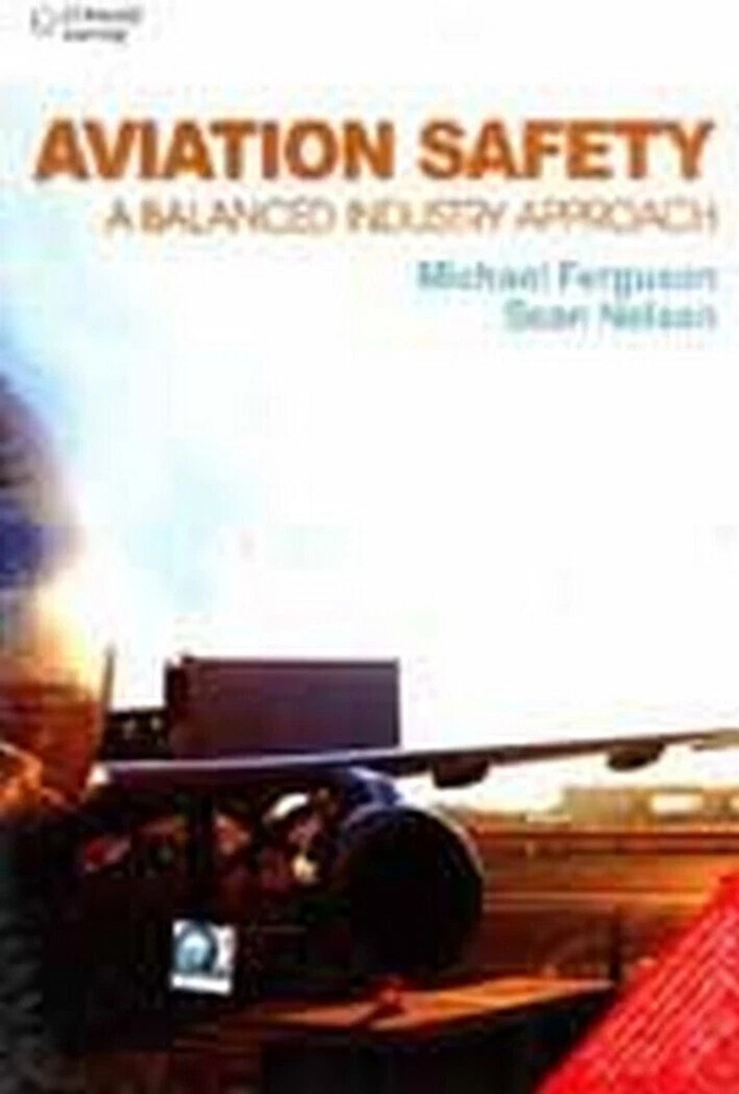 NEW: Aviation Safety: Balanced Industry Approach by Ferguson 1st ED