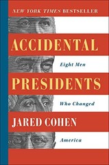 Accidental Presidents: Eight Men Who C…, Cohen, Jared