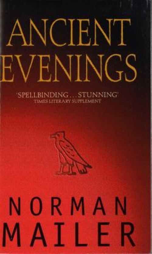 Ancient Evenings Paperback Norman Mailer