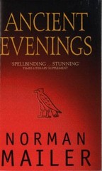 Ancient Evenings Paperback Norman Mailer