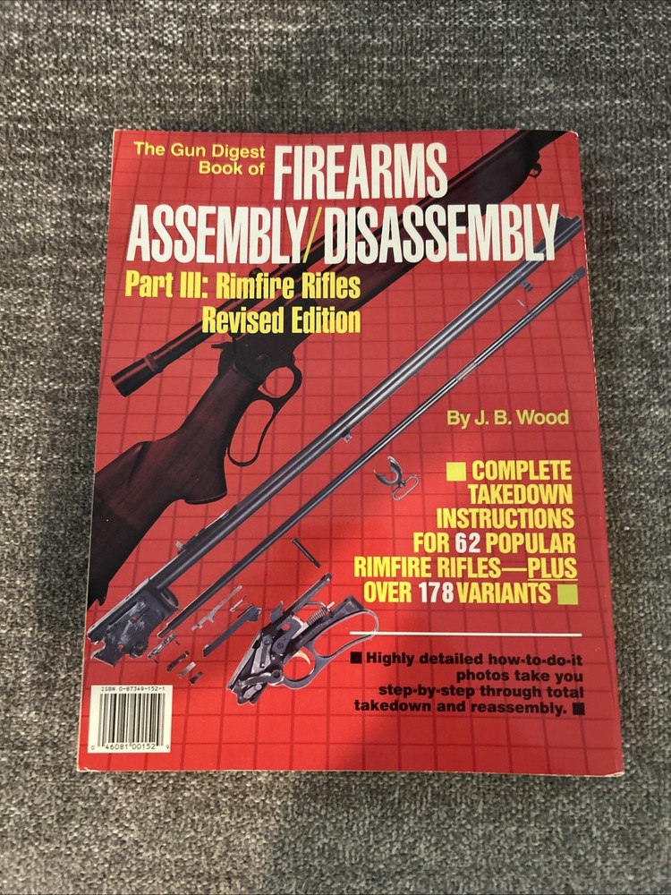 Gun DigestBook of Firearms Assembly Disassembly Pt III RimfireRifles Wood Manual