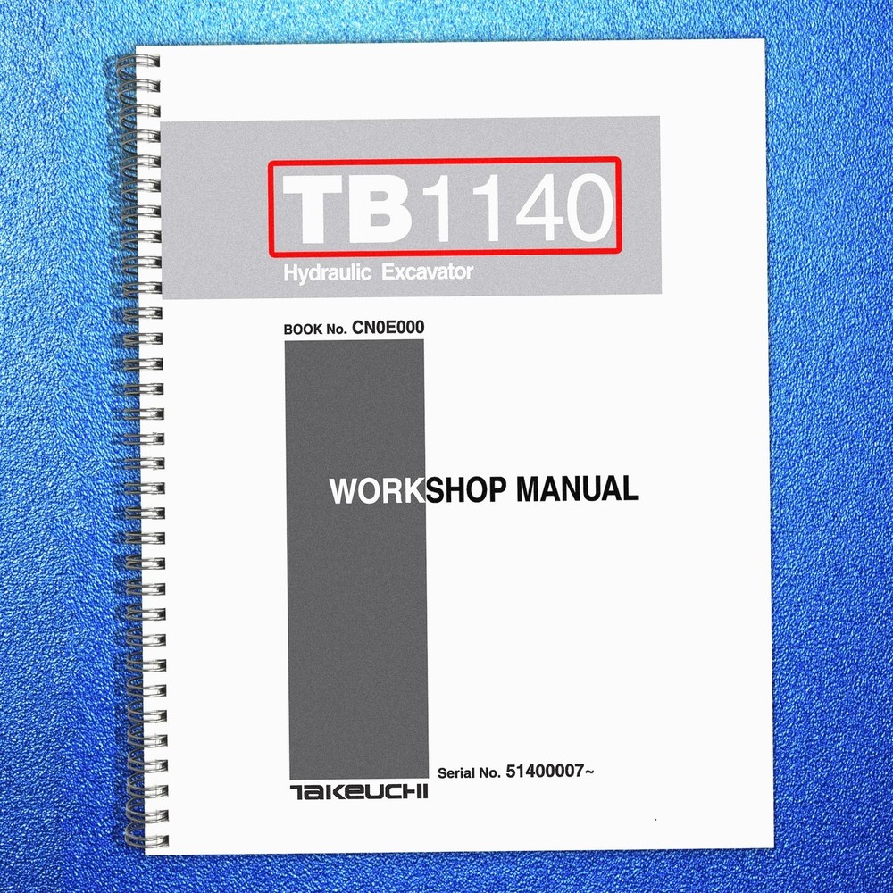 TAKEUCHI TB1140 Hydraulic Excavator Service Manual SN 51400007 Up, FOLDOUTS
