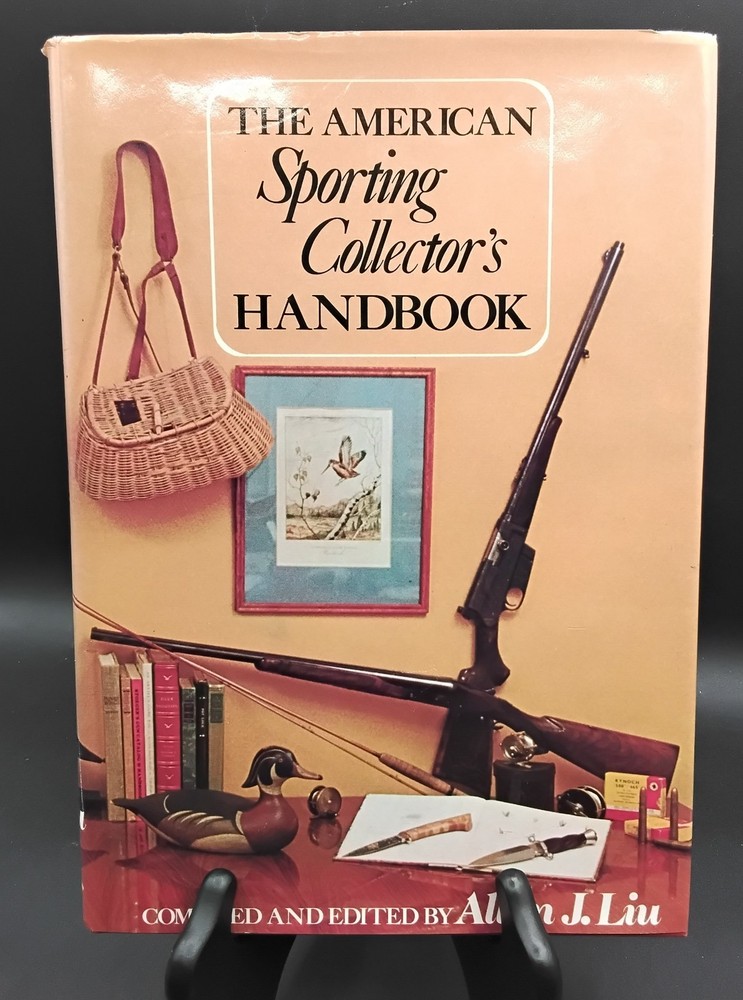 The American Sporting Collectors Handbook (1976) from Allan Liu – 1st EDITION DJ