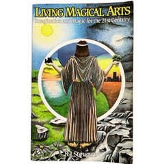 Living Magical Arts R J Stewart Paperback Book Imagination Magic Occult
