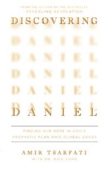 Discovering Daniel: Finding Our Hope in Gods Prophetic Plan Amid – VERY GOOD
