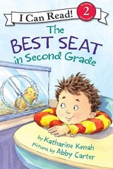 The Best Seat in Second Grade (I Can Read Books: Level 2) by Kenah, Katharine