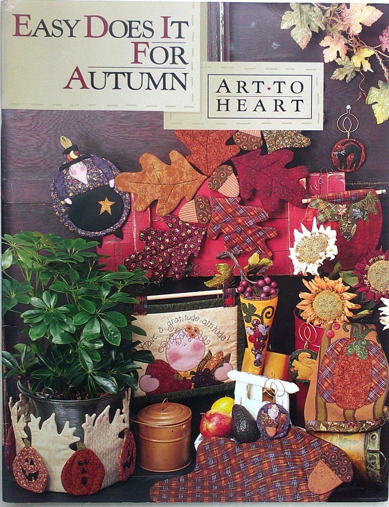 Art To Heart Easy Does It For AUTUMN Nancy Halvorsen Pattern Book