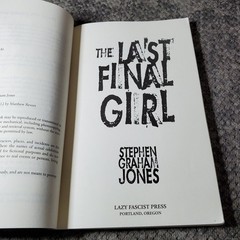 The Last Final Girl Stephen Graham Jones 2012 Horror Slasher Lazy Fascist Press