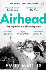 Airhead: The Imperfect Art of Making – Paperback, by Maitlis Emily – Very Good
