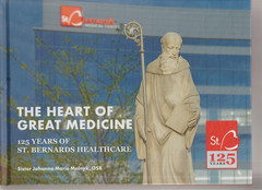 The Heart of Great Medicine 125 Years Of St. Bernards Healthcare