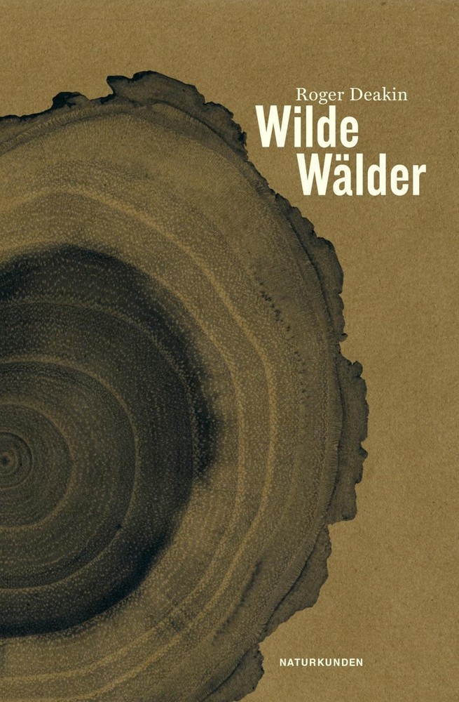 Roger Deakin Wilde Wälder