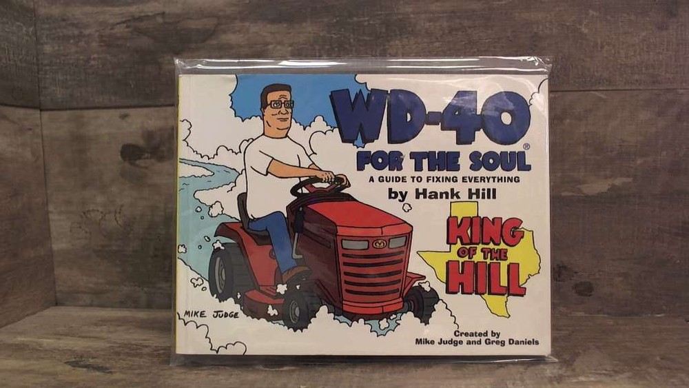 Wd-40 for the Soul: The Guide to Fixing Everything by Hank Hill TV Books