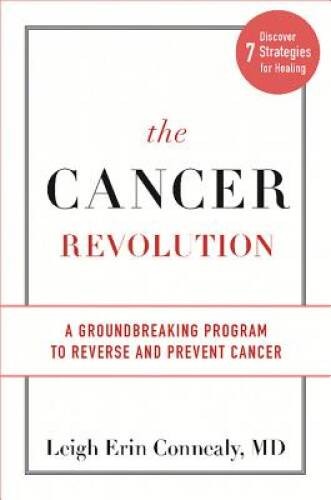 The Cancer Revolution: A Groundbreaking Program to Reverse and Pr – VERY GOOD