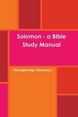 Solomon – a Bible Study Manual