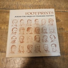 1976 Footprints Across The Pages of Tennessee History 24 Famous People HC