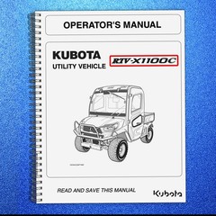 KUBOTA RTV-X1100C OPERATORS MANUAL – HD WIRE BOUND – TOUGH COVERS