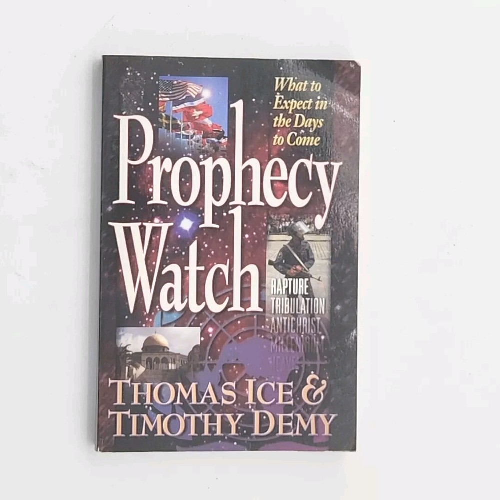 Prophecy Watch by Thomas Ice & Timothy Demy FIRST EDITION Paperback Book 1998