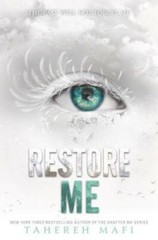 Restore Me (Shatter Me) – Hardcover By Mafi, Tahereh – GOOD