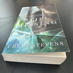 Still Missing : A Novel by Chevy Stevens (2014, Mass Market)