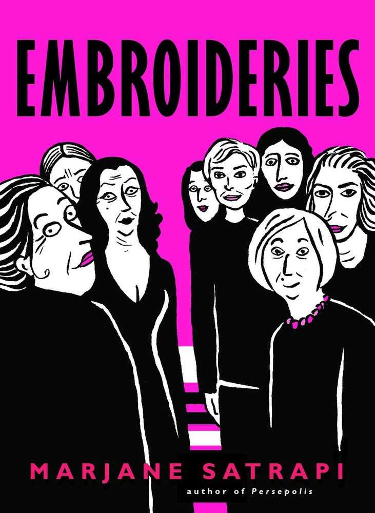 Embroideries (Pantheon Graphic Library) – paperback Satrapi, Marjane