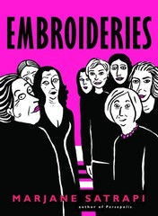 Embroideries (Pantheon Graphic Library) – paperback Satrapi, Marjane
