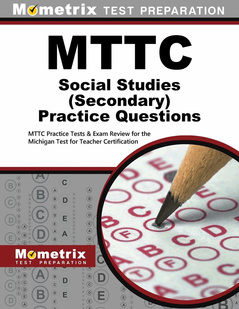 MTTC Social Studies (Secondary) Practice Questions: MTTC Practice Tests & Ex…