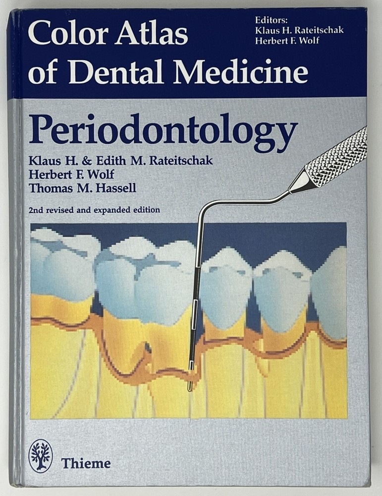 Color Atlas of Dental Medicine: Periodontology by Rateitschak, Wolf & Hassell HC