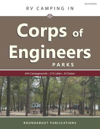 RV Camping in Corps of Engineers Parks: Guide to 644 Campgrounds at 210 Lak…