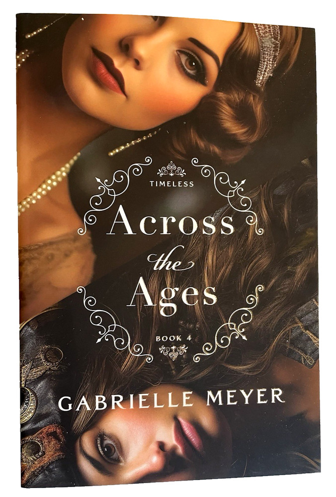 Across the Ages by Gabrielle Meyer Timeless Series Book 4 PB Pirates 1920’s