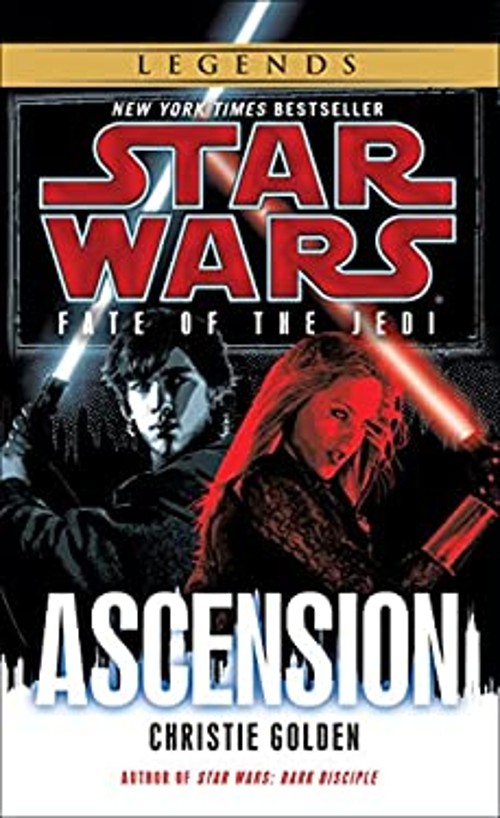 Ascension: Star Wars Legends Fate of the Jedi Christie Golden