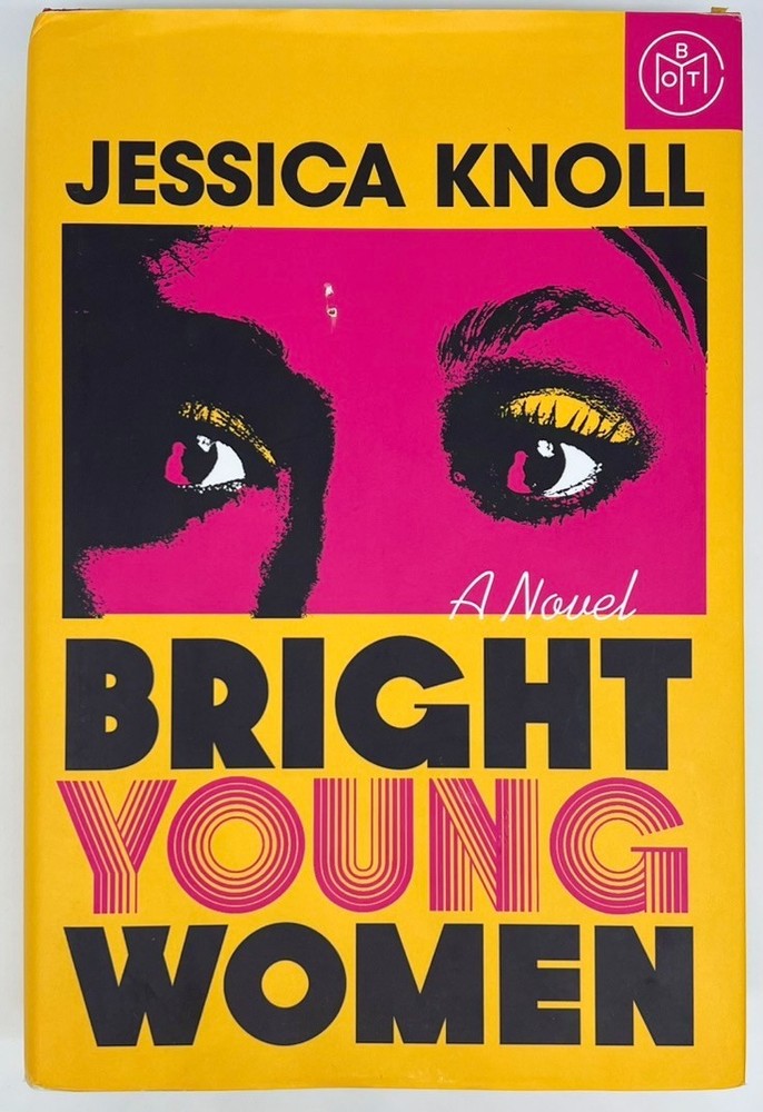 Bright Young Women – Jessica Knoll | Hardcover | Good