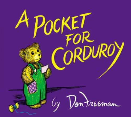 A Pocket for Corduroy – hardcover, Don Freeman, 9780670561728