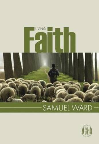 Living Faith (Pocket Puritans) – Paperback By Samuel Ward – GOOD