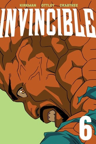 Invincible Volume 6 (New Edition) (6) by Robert Kirkman (paperback)