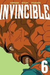 Invincible Volume 6 (New Edition) (6) by Robert Kirkman (paperback)
