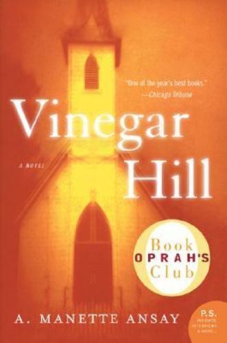 P. S. Ser.: Vinegar Hill by A. Manette Ansay (Perfect)
