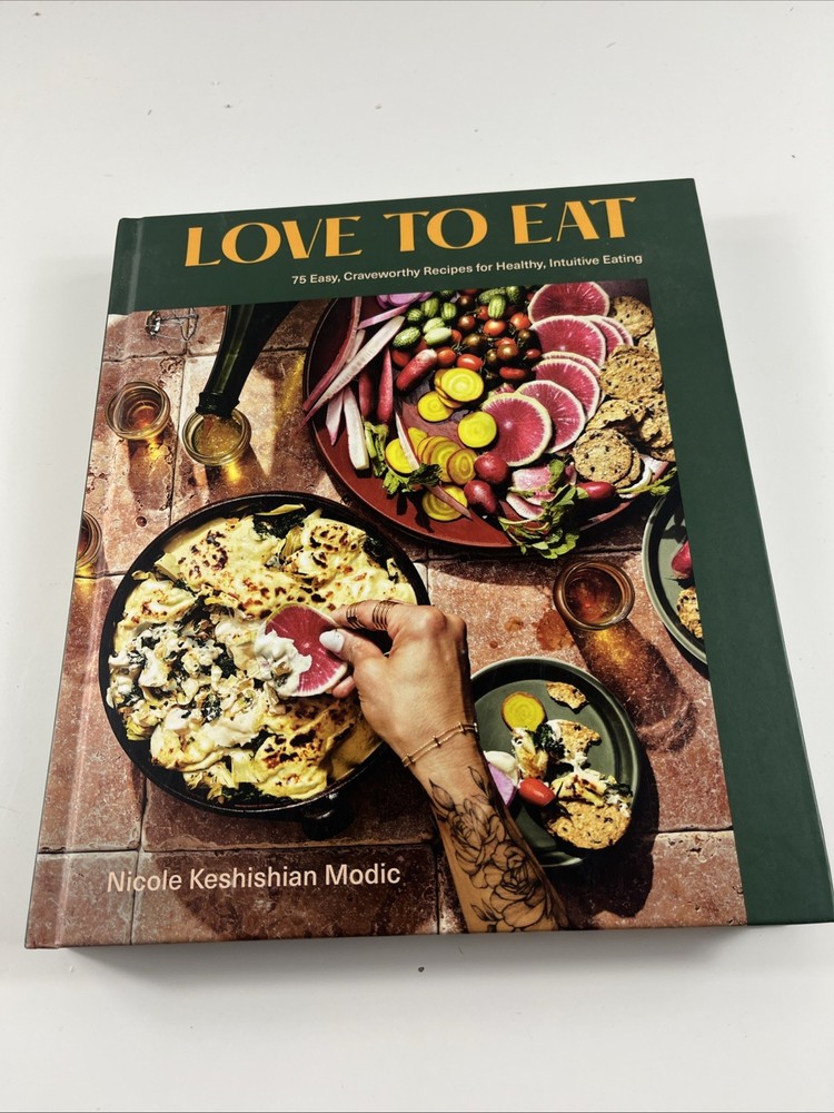 Love to Eat: 75 Easy, Craveworthy Recipes for Healthy, Intuitive Eating [A C…