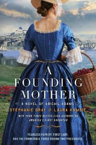 Stephanie Dray Laura Kamoie A Founding Mother (Paperback) (UK IMPORT)