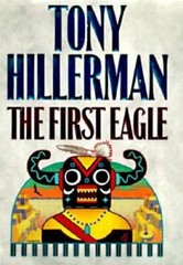 The First Eagle – Hardcover By Hillerman, Tony – GOOD